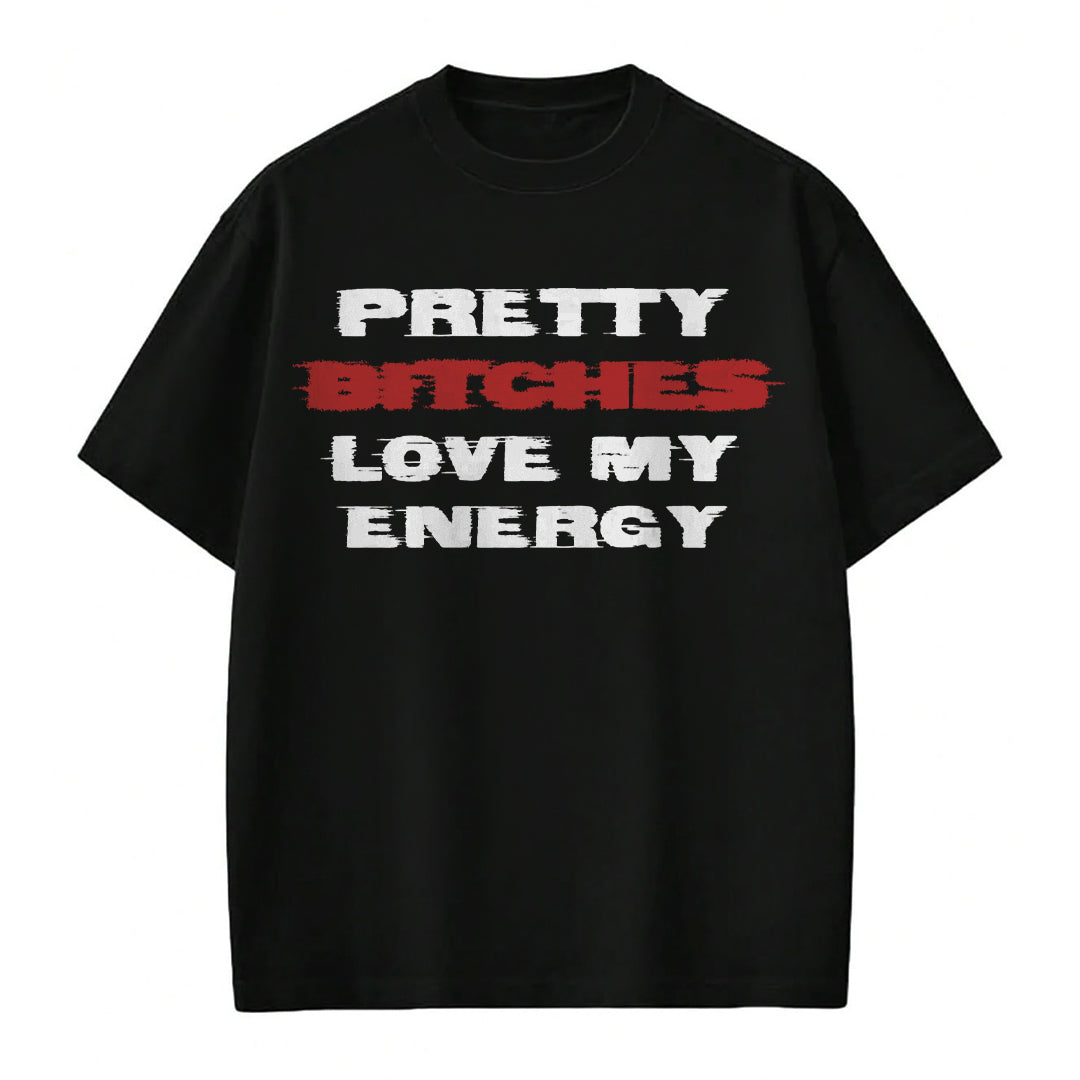 Pretty Bitches - T-shirt