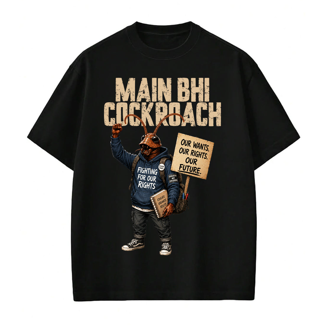 Main Bhi Cockroach - T-shirt
