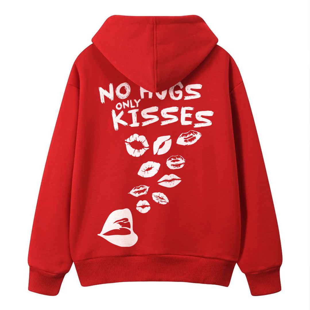 No Hugs Only Kisses - Hoodie