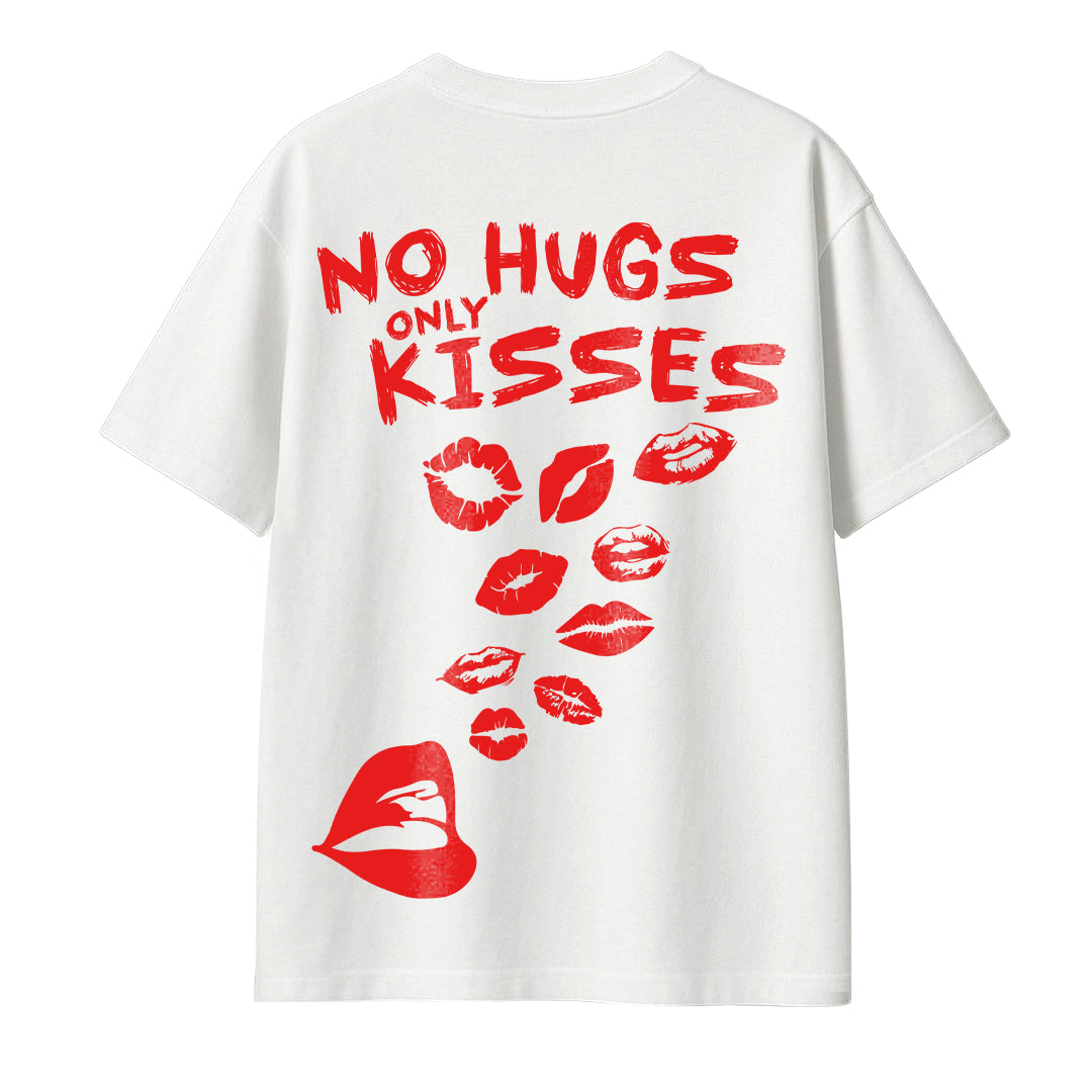 Only Kisses - T-shirt