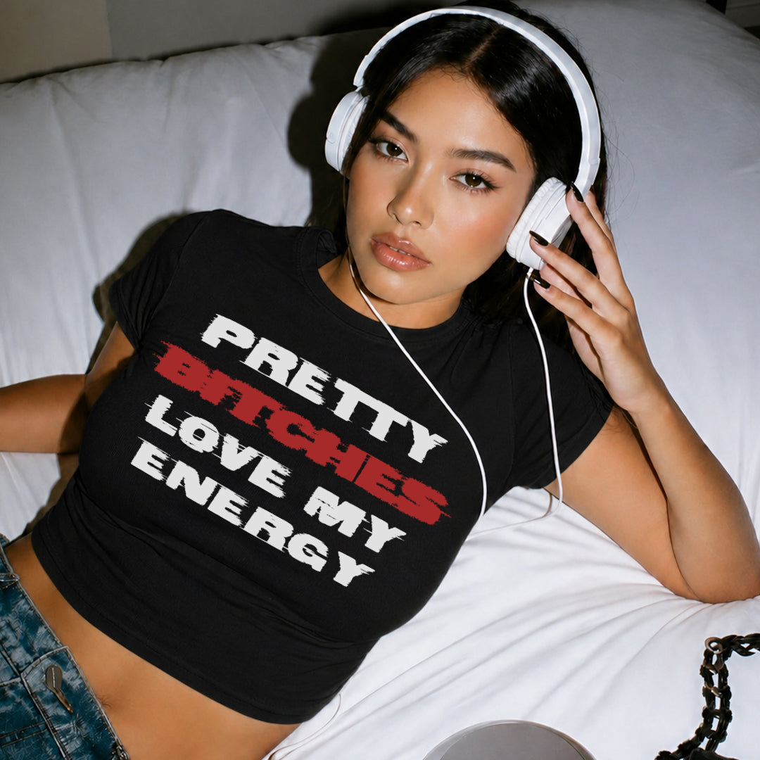 Pretty Bitches - Baby Tee