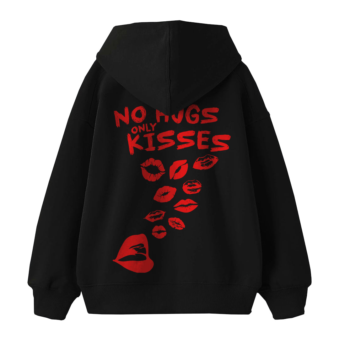 No Hugs Only Kisses - Hoodie