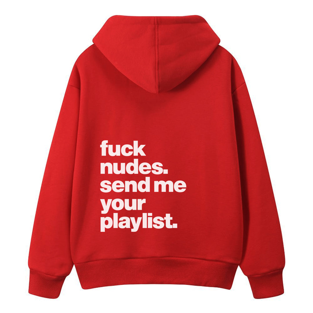 Fuck Nudes - Hoodie