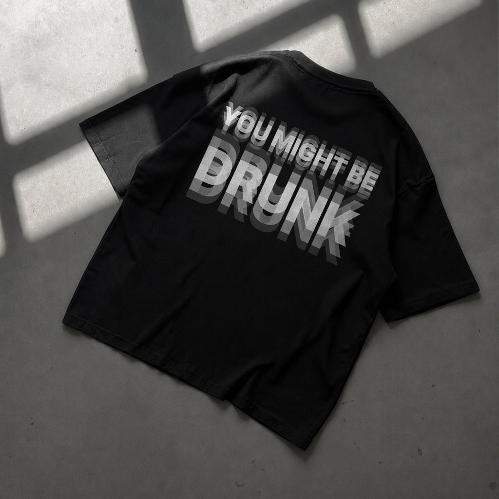Drunk - T-shirt