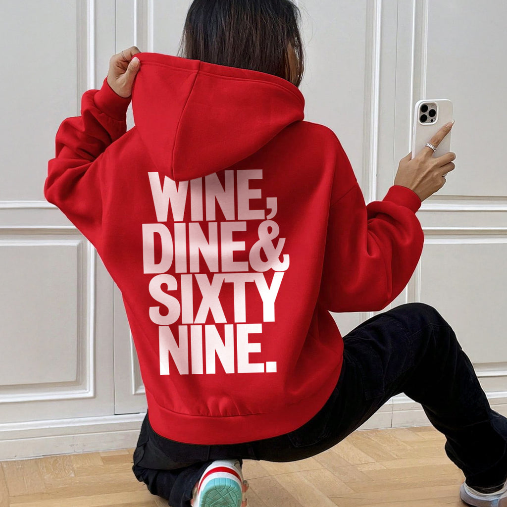 Wine Dine & 69 - Hoodie